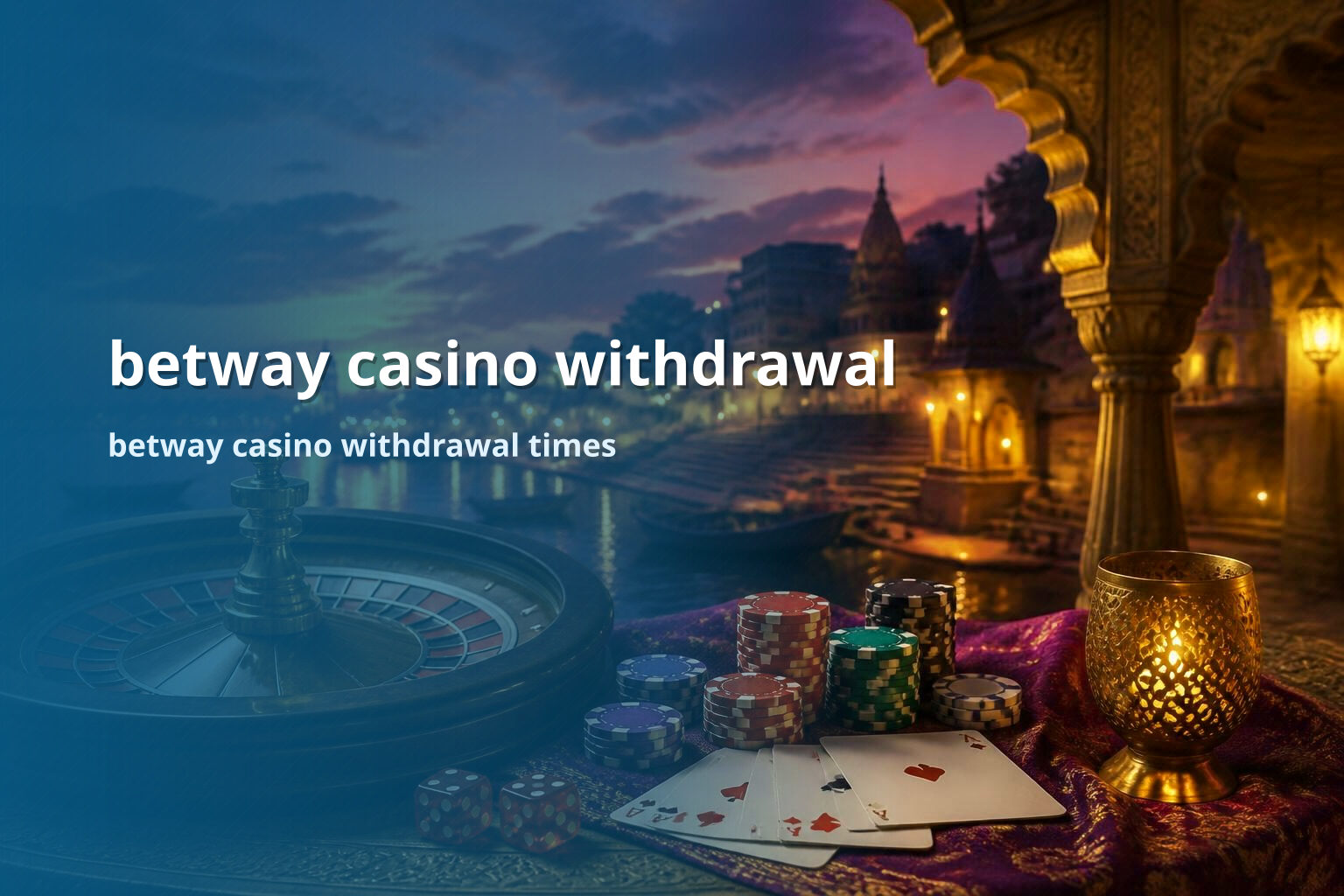 betway casino withdrawal betway casino withdrawal times