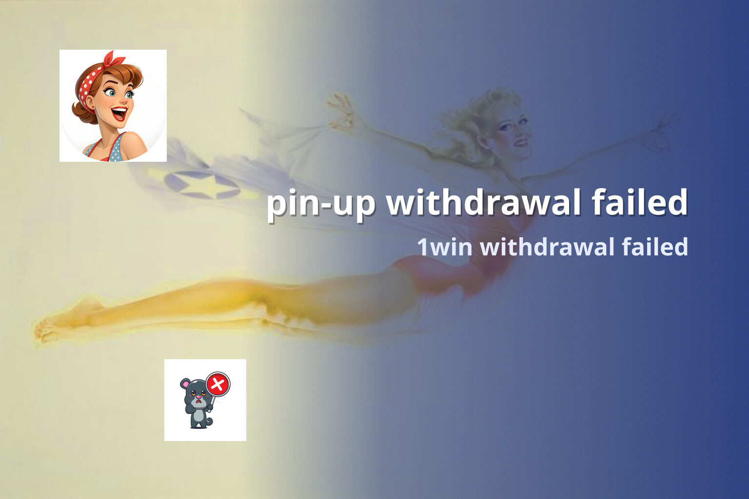 pin-up withdrawal failed 1win withdrawal failed
