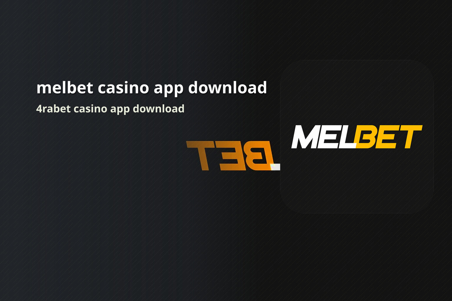 melbet casino app download - gaming_brand