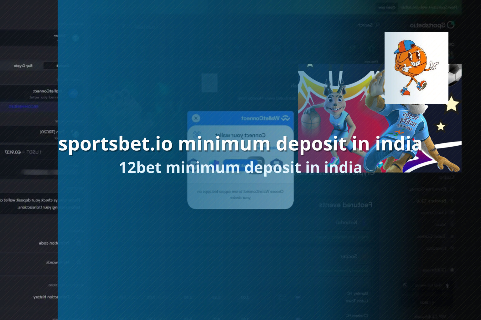 sportsbet.io minimum deposit in india 12bet minimum deposit in india