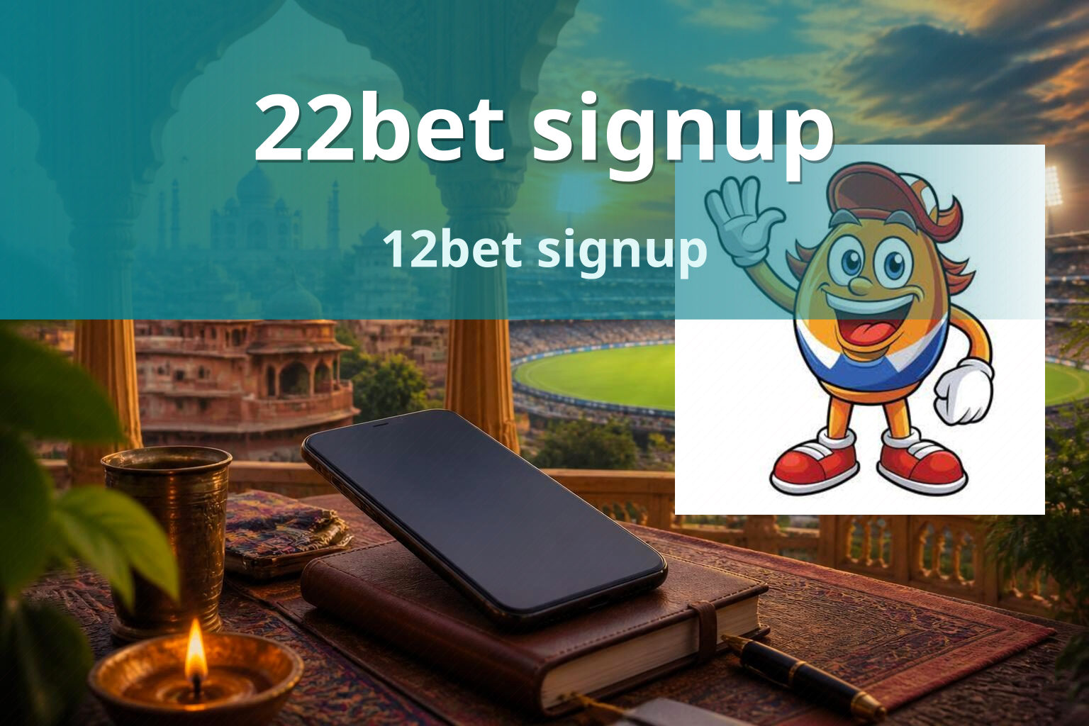 22bet signup 12bet signup