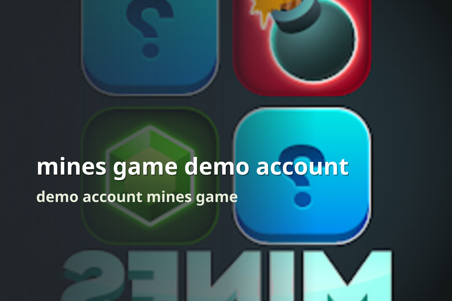mines game demo account demo account mines game