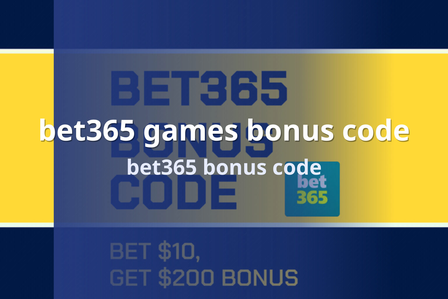 bet365 games bonus code - gaming_brand