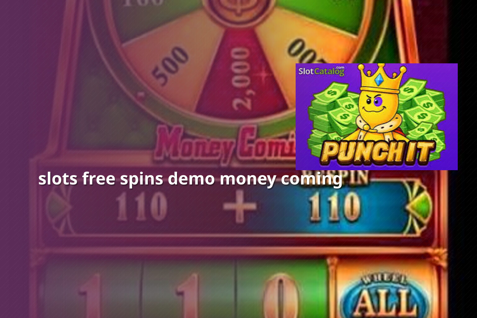 slots free spins demo money coming - slots