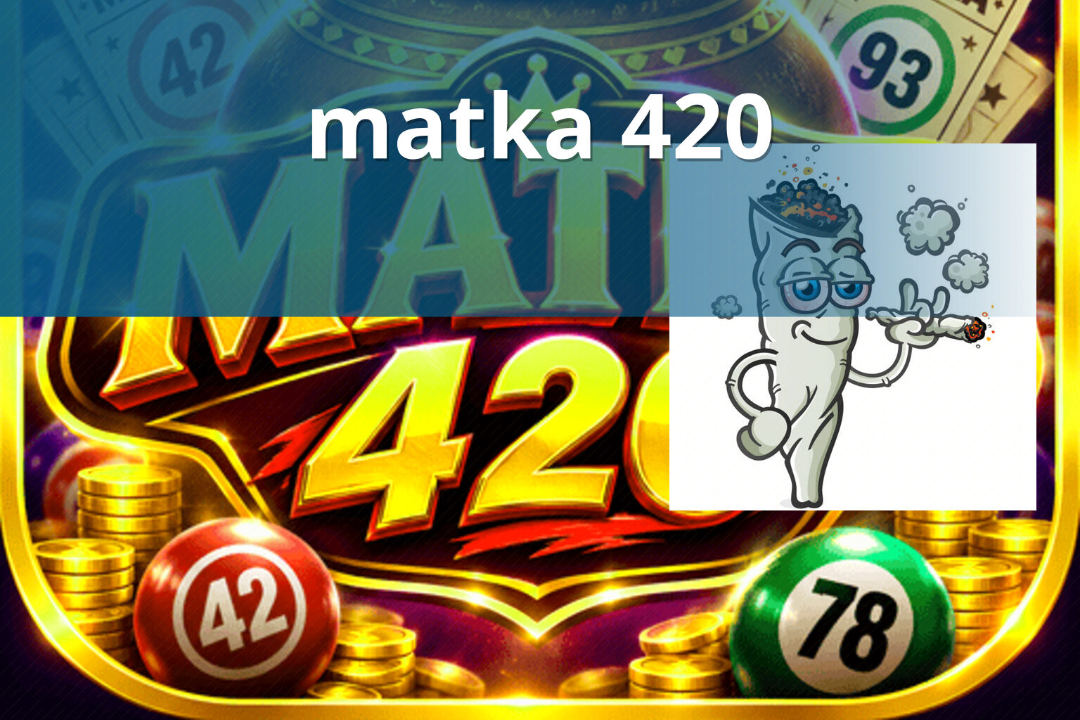matka 420 - matka_satta