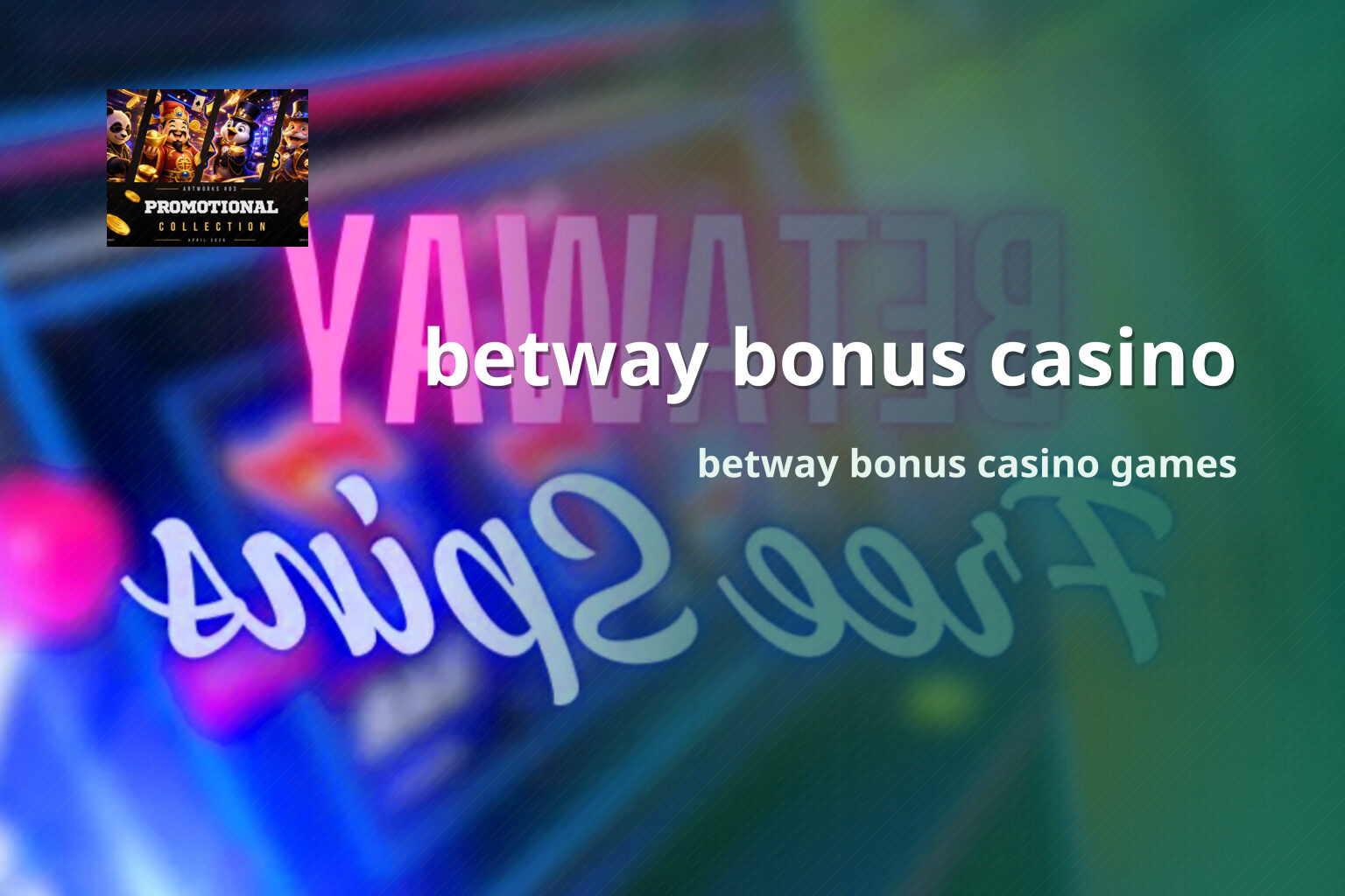 betway bonus casino - gaming_brand