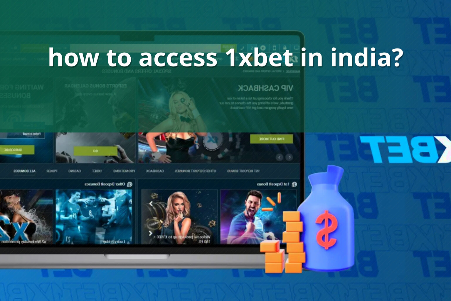 how to access 1xbet in india? - gaming_brand