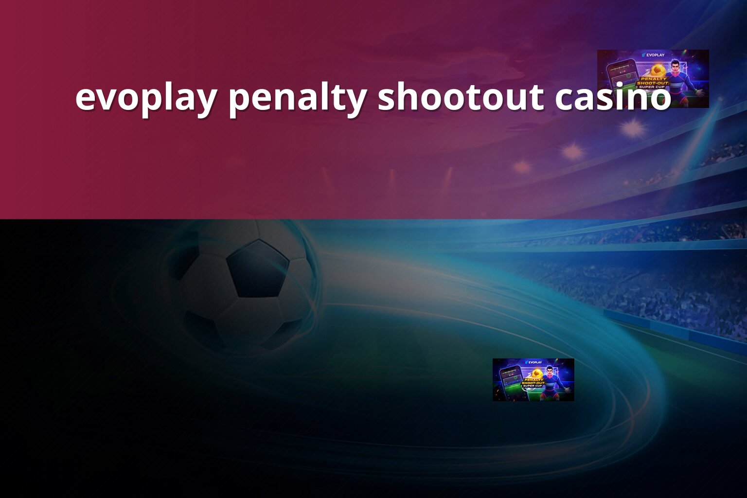 evoplay penalty shootout casino - slots