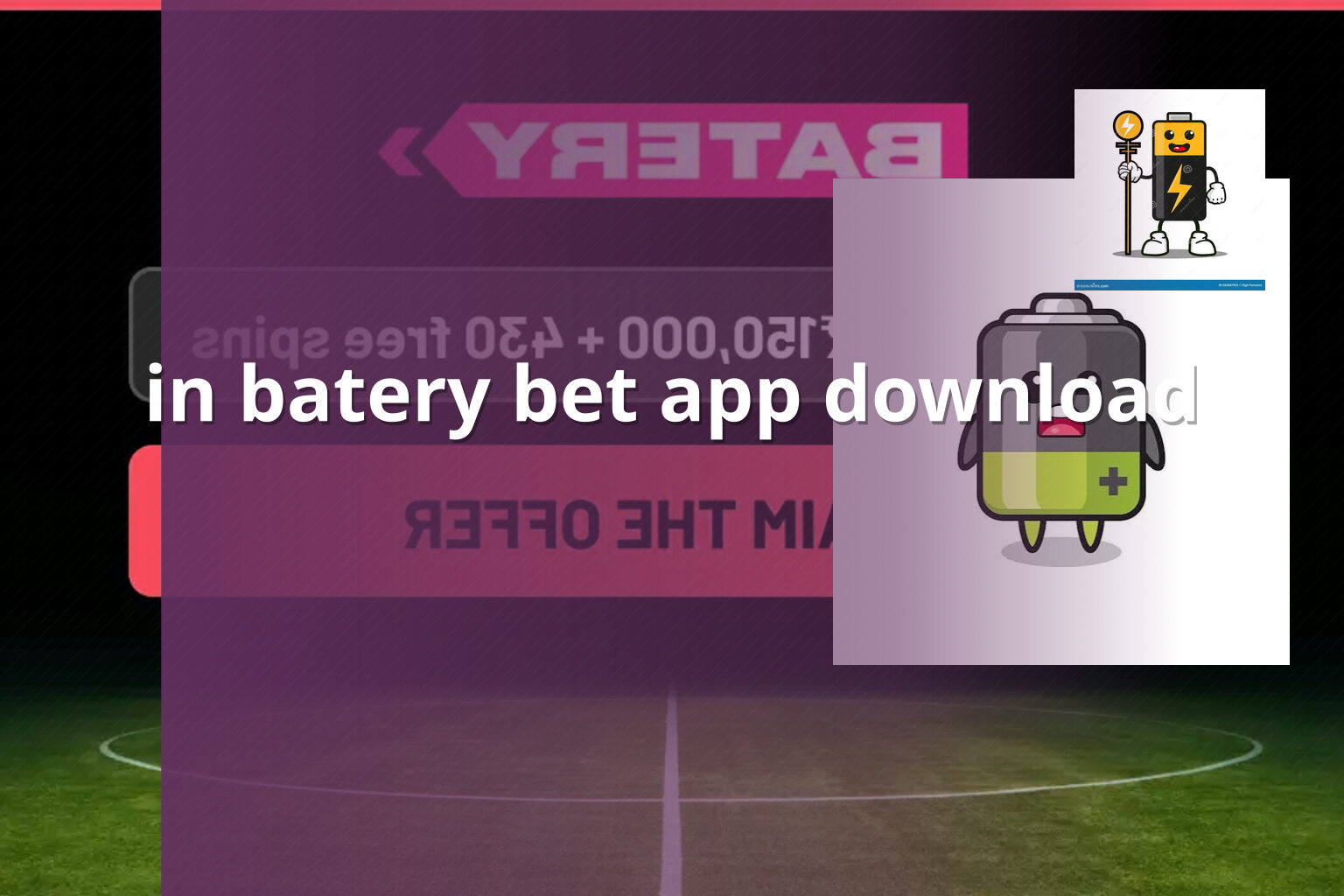 in batery bet app download - gaming_brand