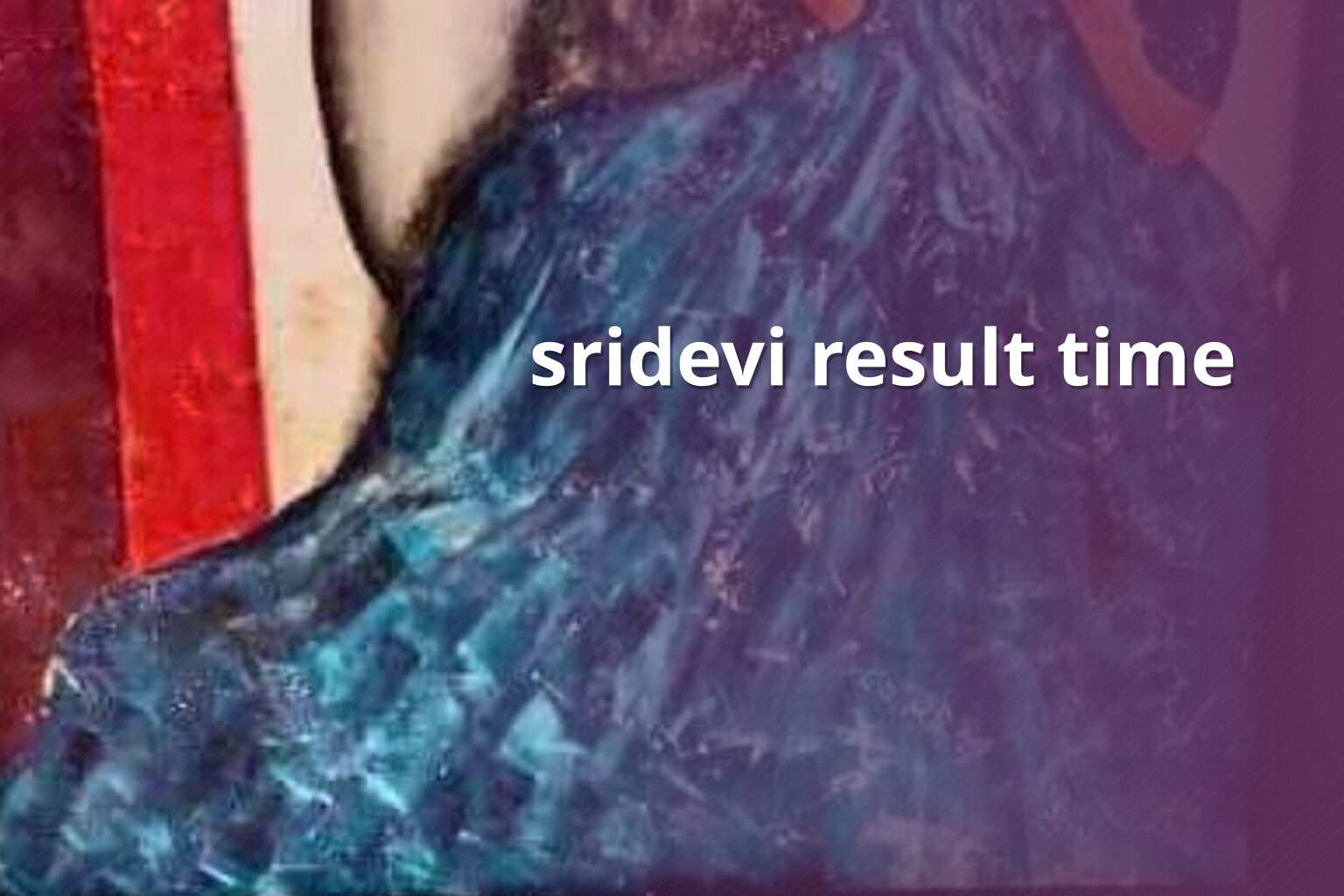 sridevi result time - matka_satta