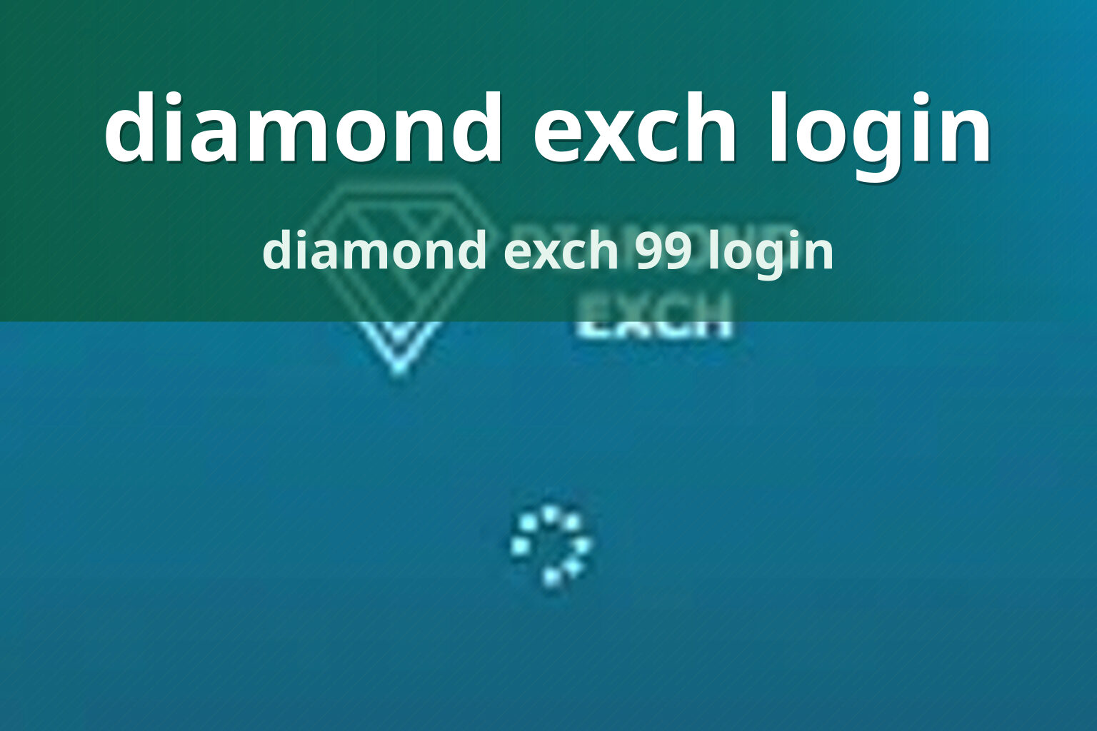 diamond exch login diamond exch 99 login