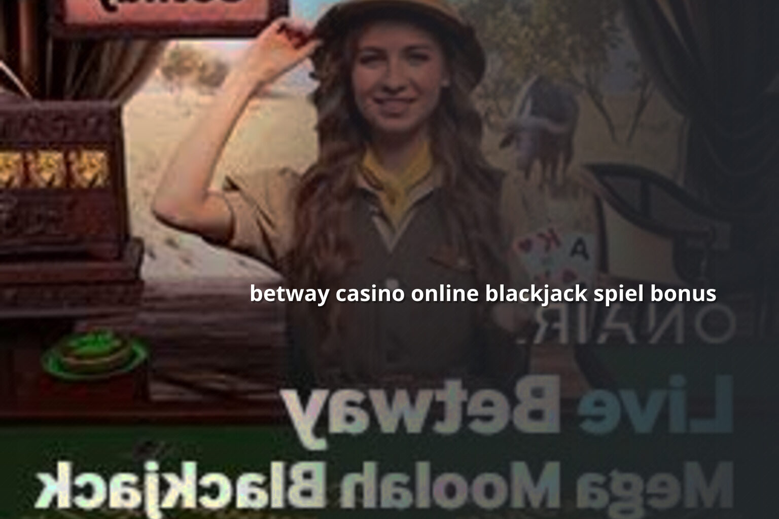 betway casino online blackjack spiel bonus - gaming_brand