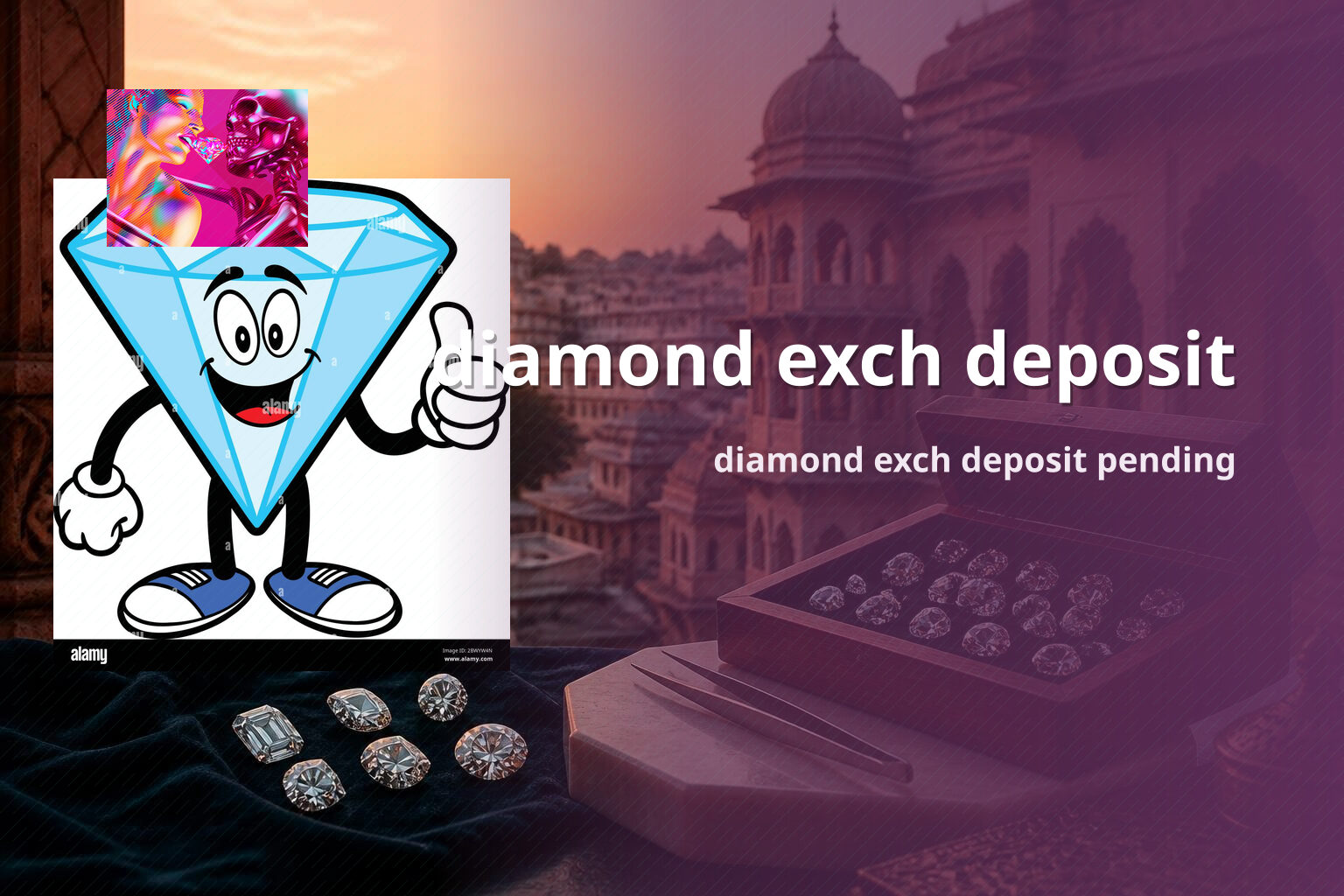 diamond exch deposit diamond exch deposit pending