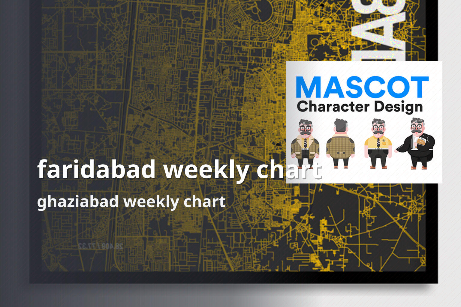 faridabad weekly chart ghaziabad weekly chart