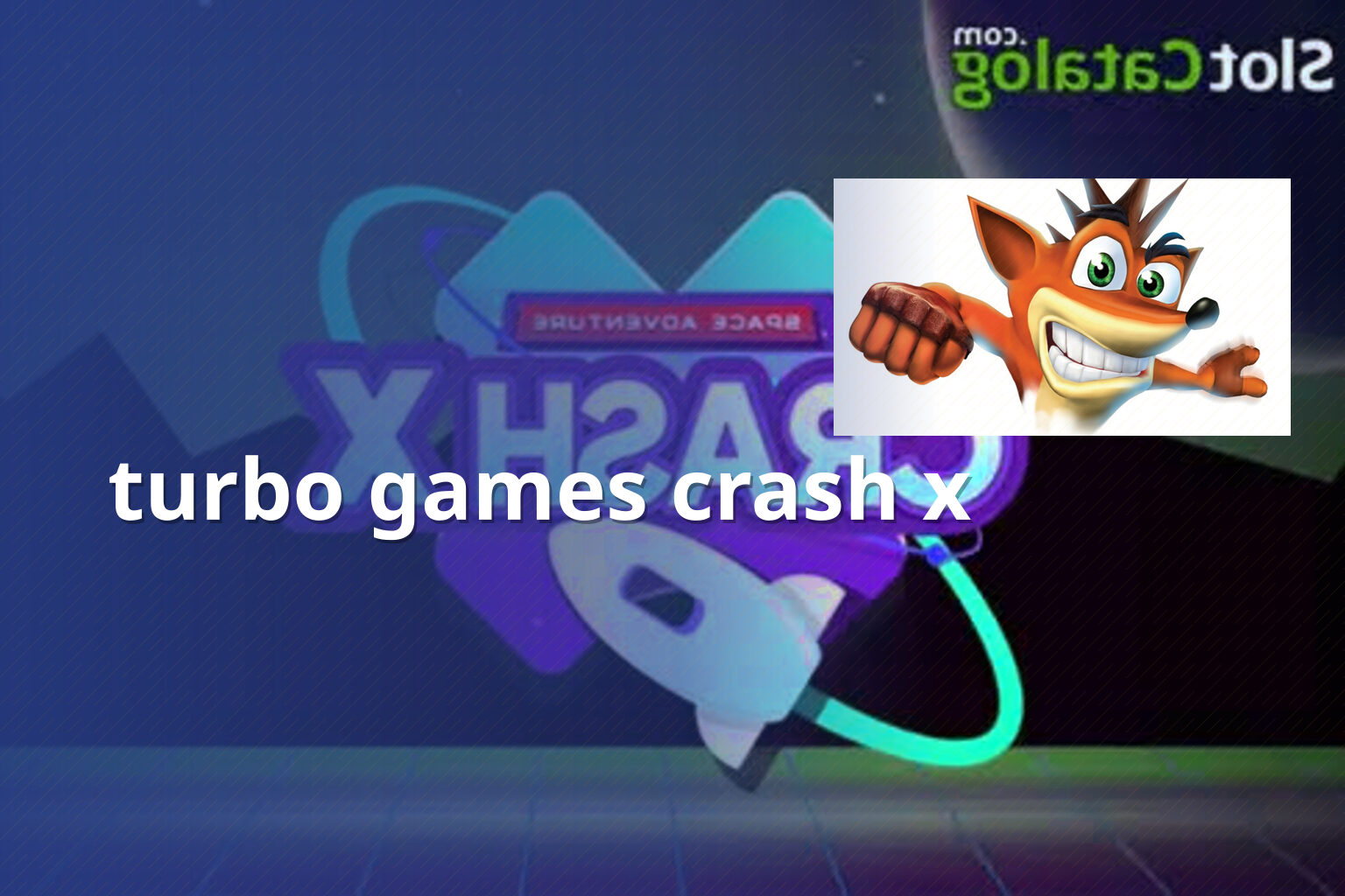 turbo games crash x - slots