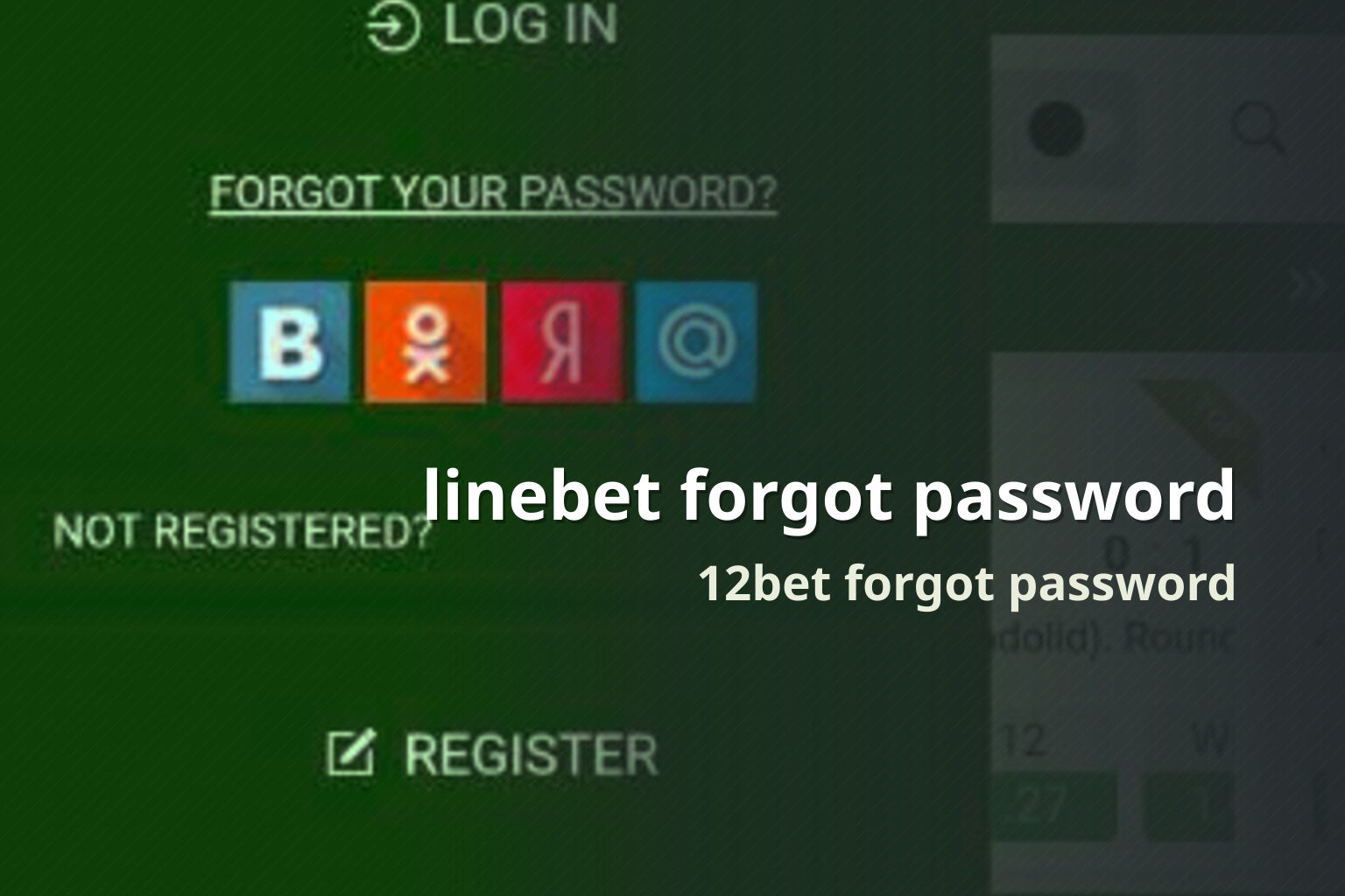 linebet forgot password 12bet forgot password