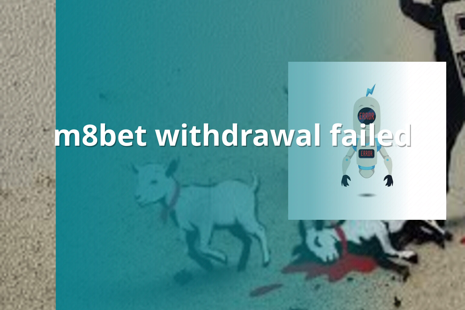 m8bet withdrawal failed - online gaming transaction support