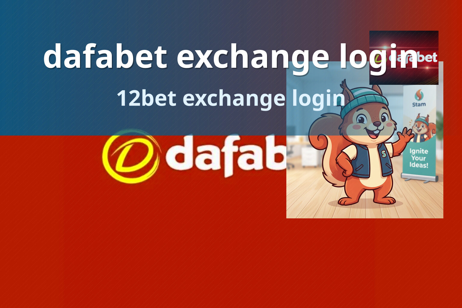 dafabet exchange login 12bet exchange login