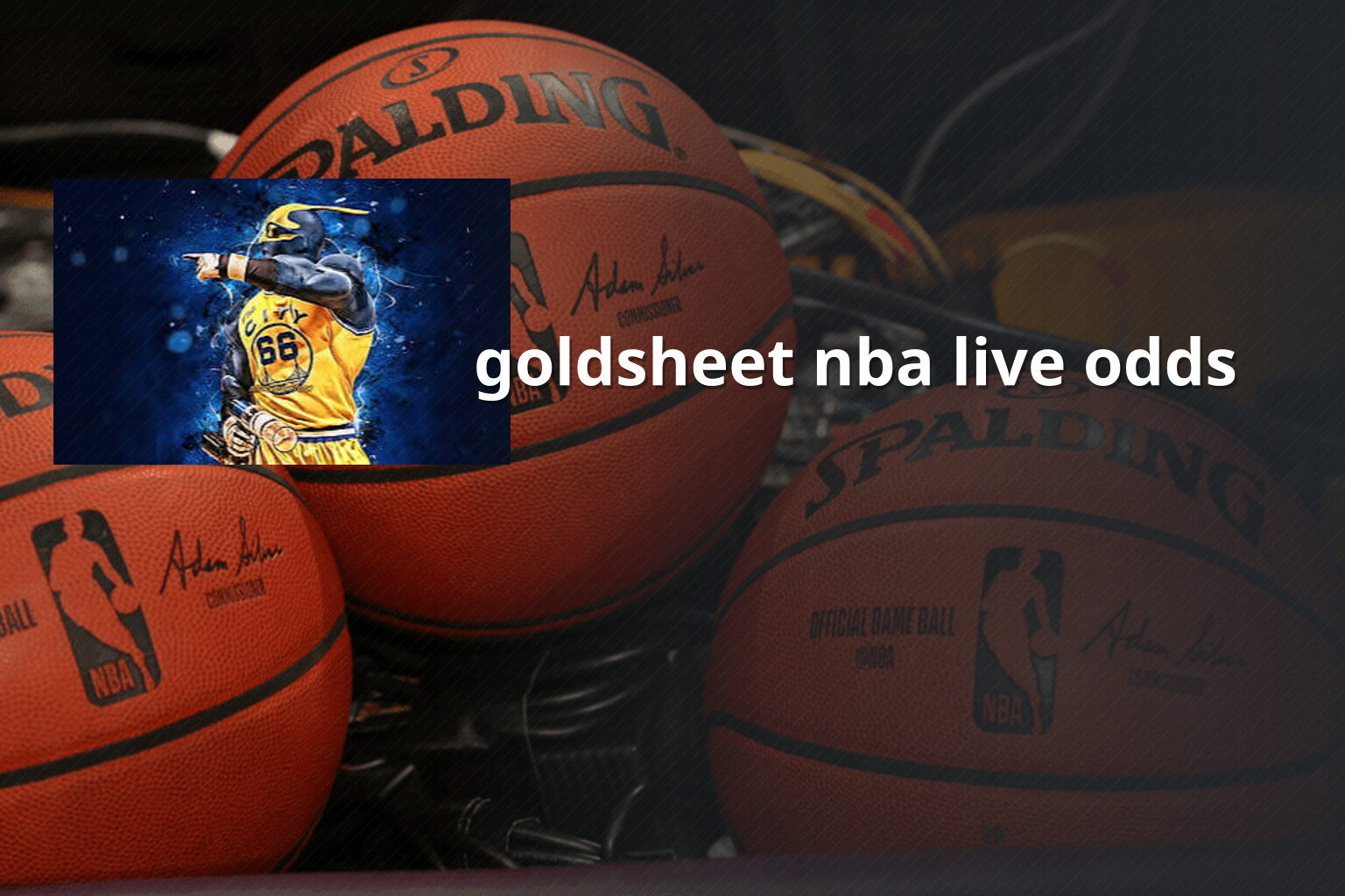 goldsheet nba live odds - sportsbook