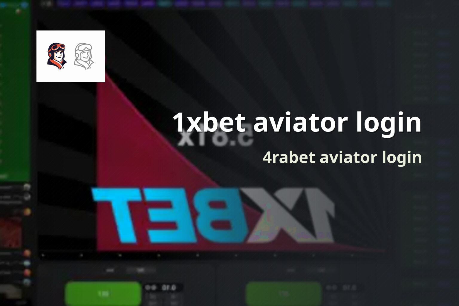 1xbet aviator login 4rabet aviator login