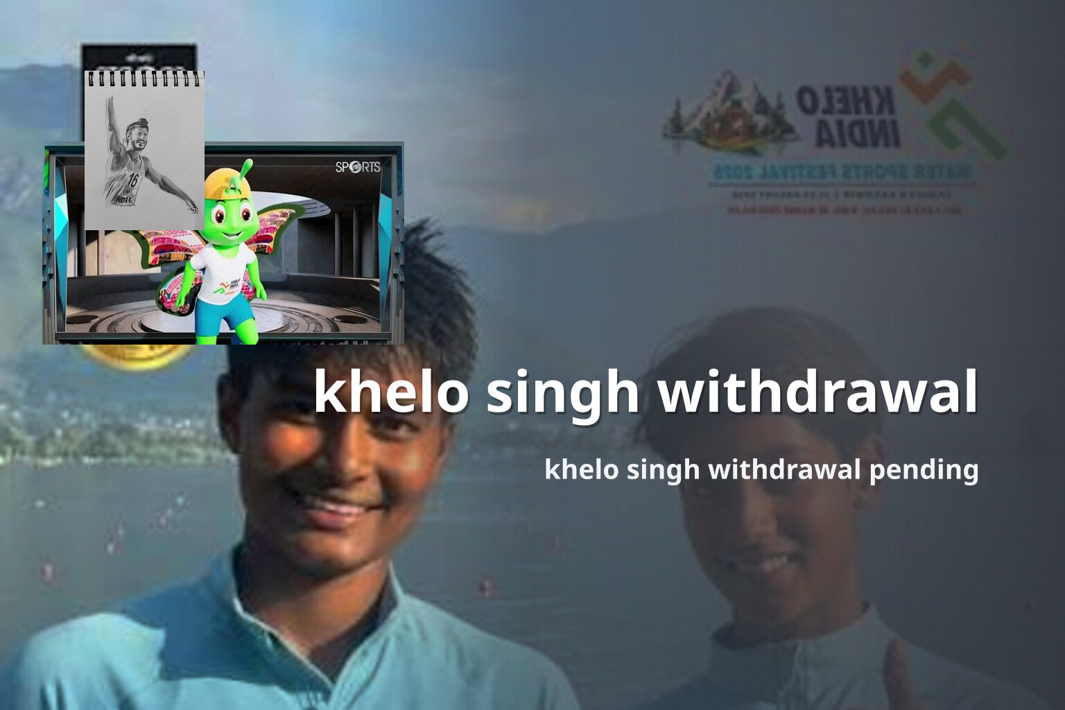 khelo singh withdrawal khelo singh withdrawal pending
