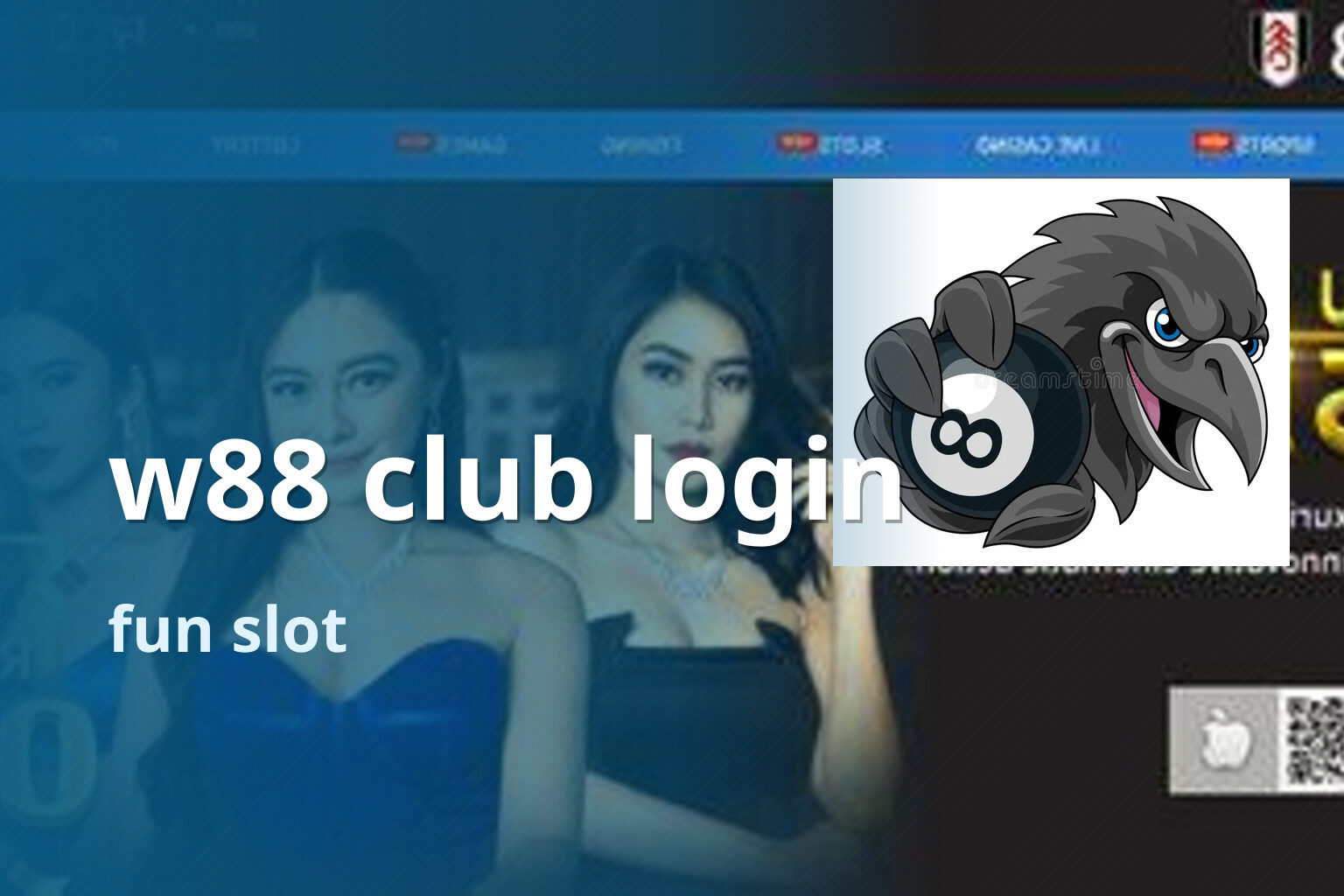 w88 club login fun slot