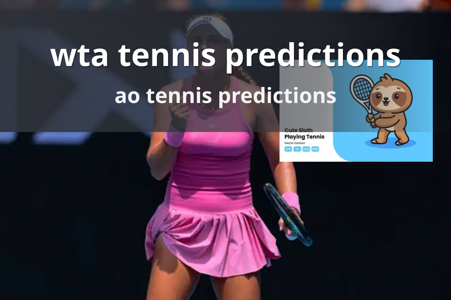 wta tennis predictions ao tennis predictions