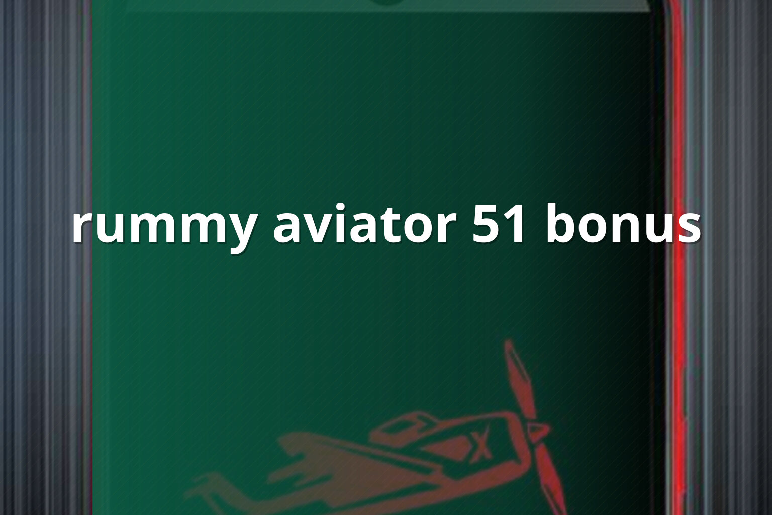 rummy aviator 51 bonus - rummy