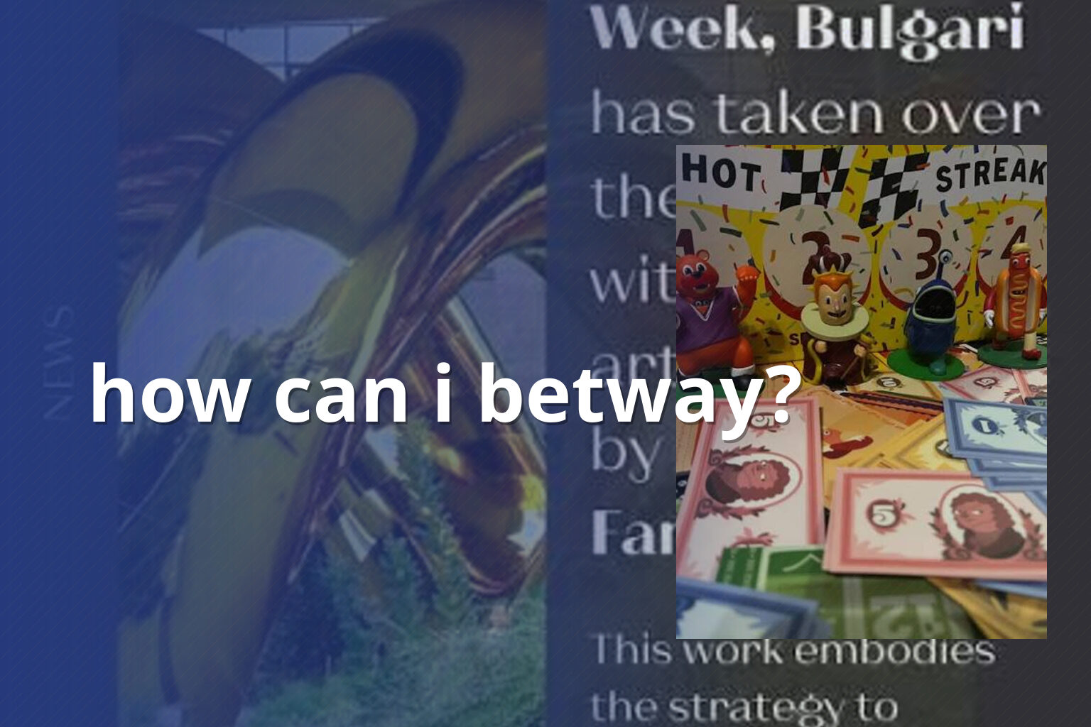 how can i betway? - gaming_brand