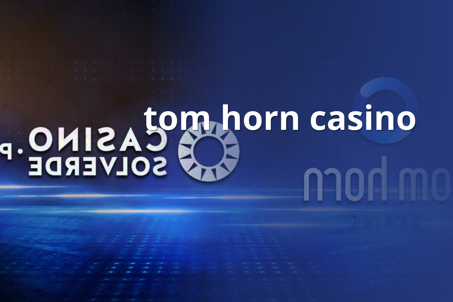 tom horn casino - casino
