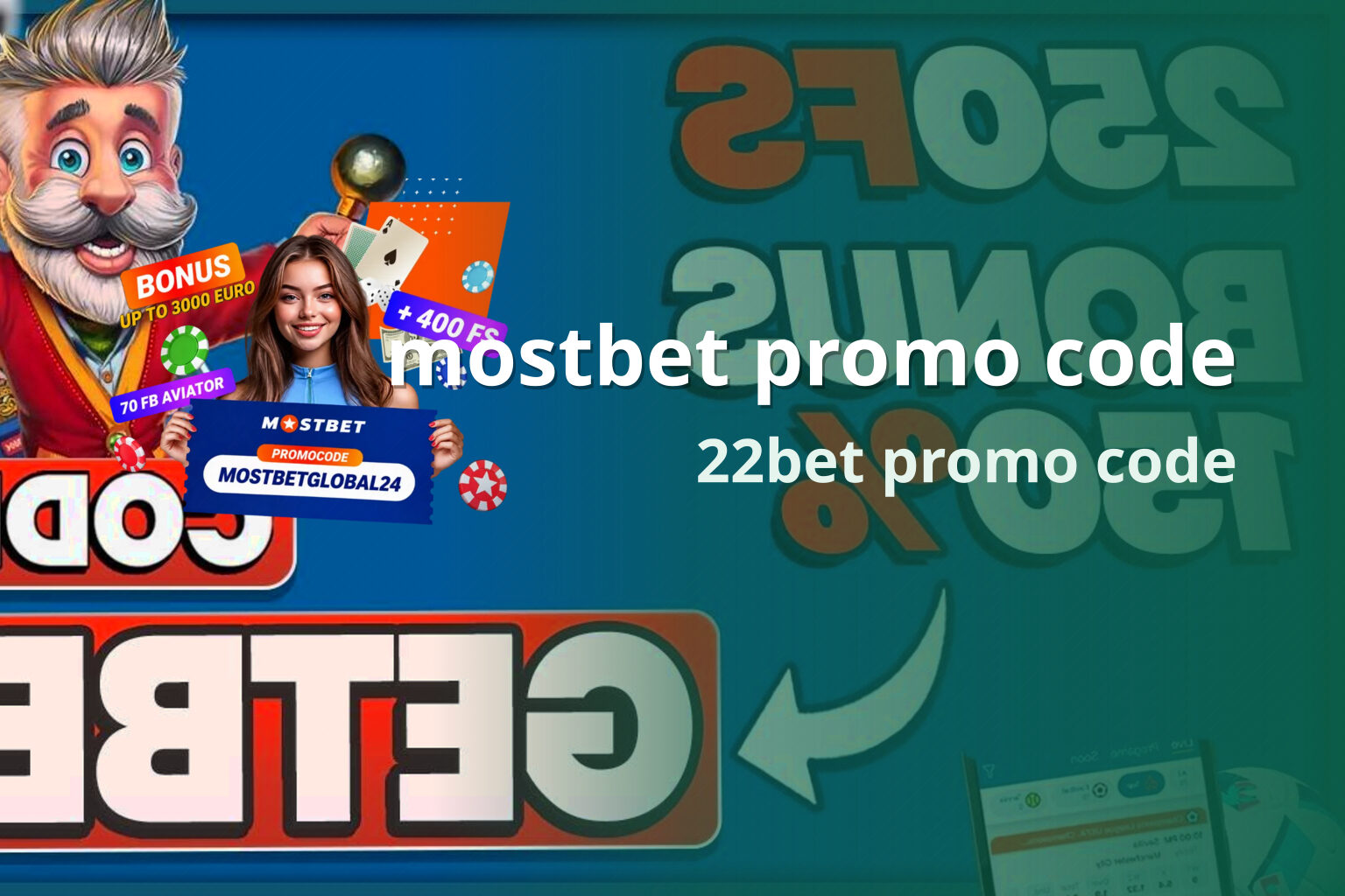 mostbet promo code 22bet promo code