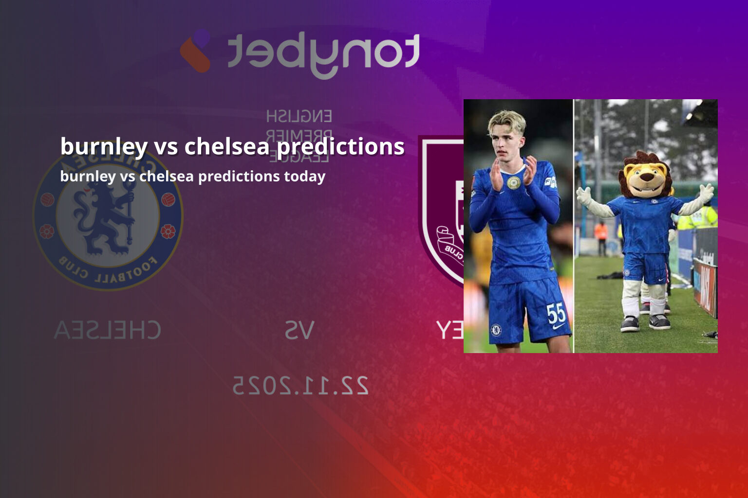burnley vs chelsea predictions burnley vs chelsea predictions today