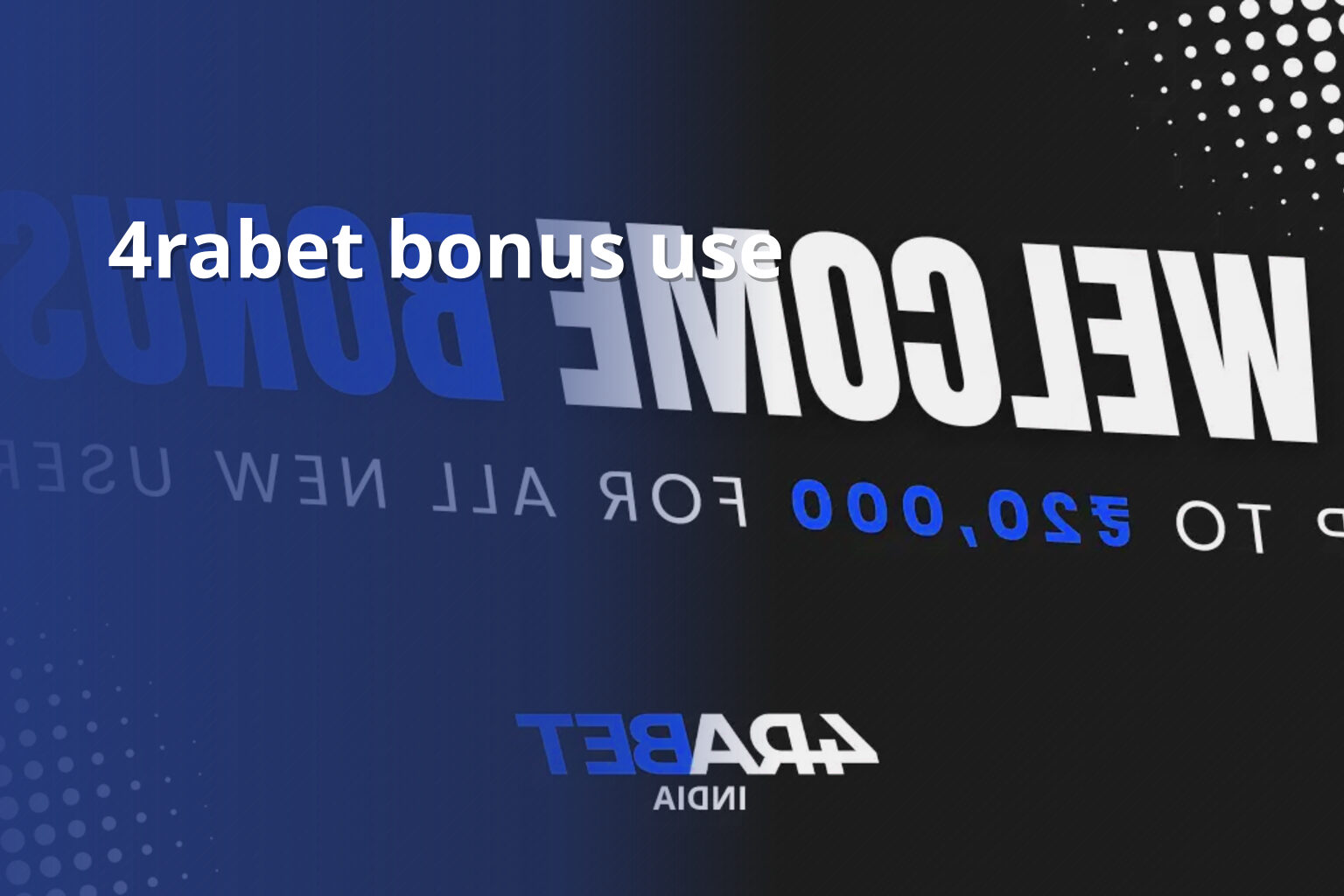4rabet bonus use - gaming_brand