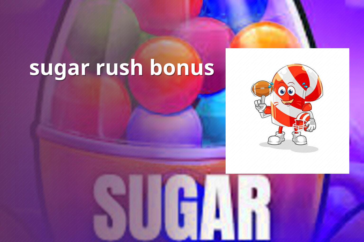 sugar rush bonus - slots