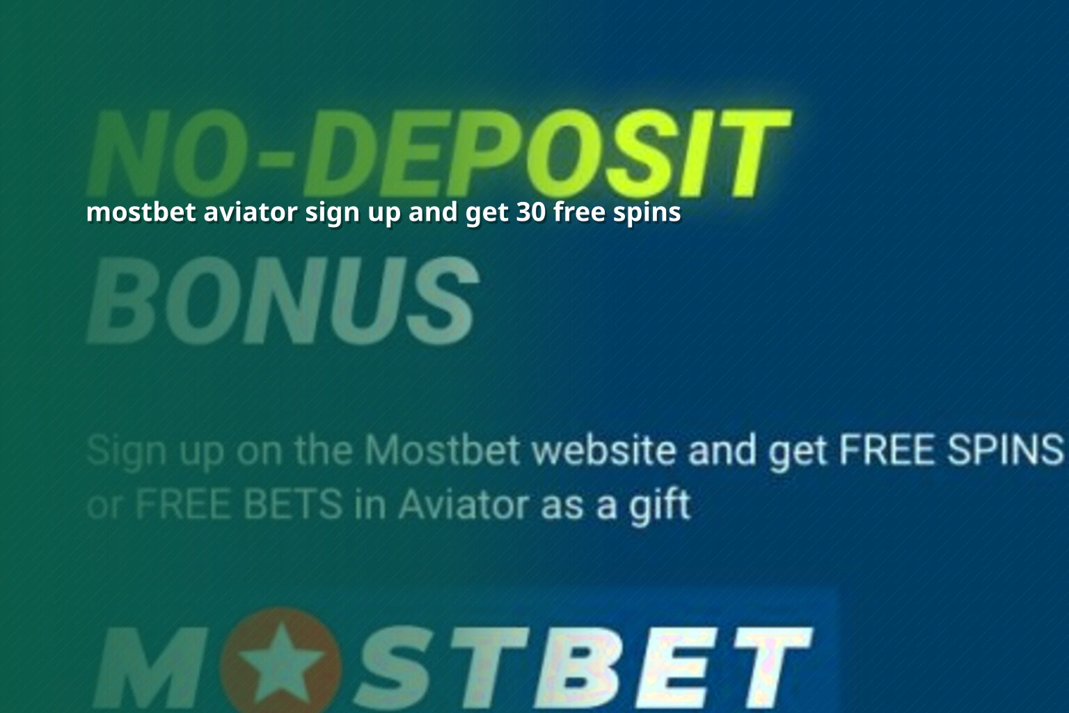 mostbet aviator sign up and get 30 free spins - gaming_brand