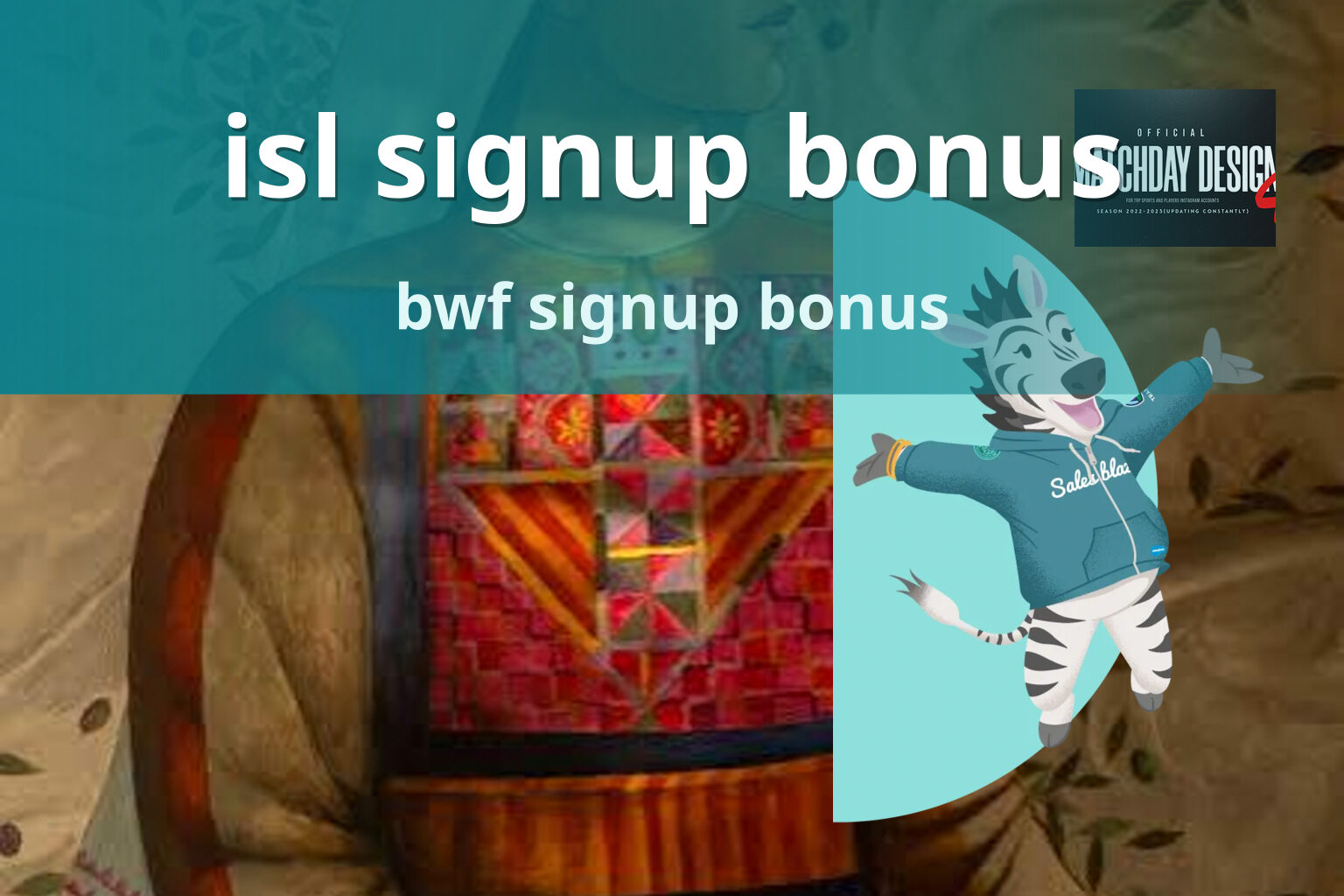 isl signup bonus bwf signup bonus