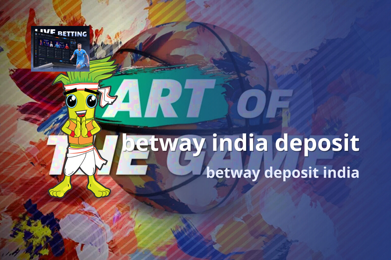betway india deposit betway deposit india