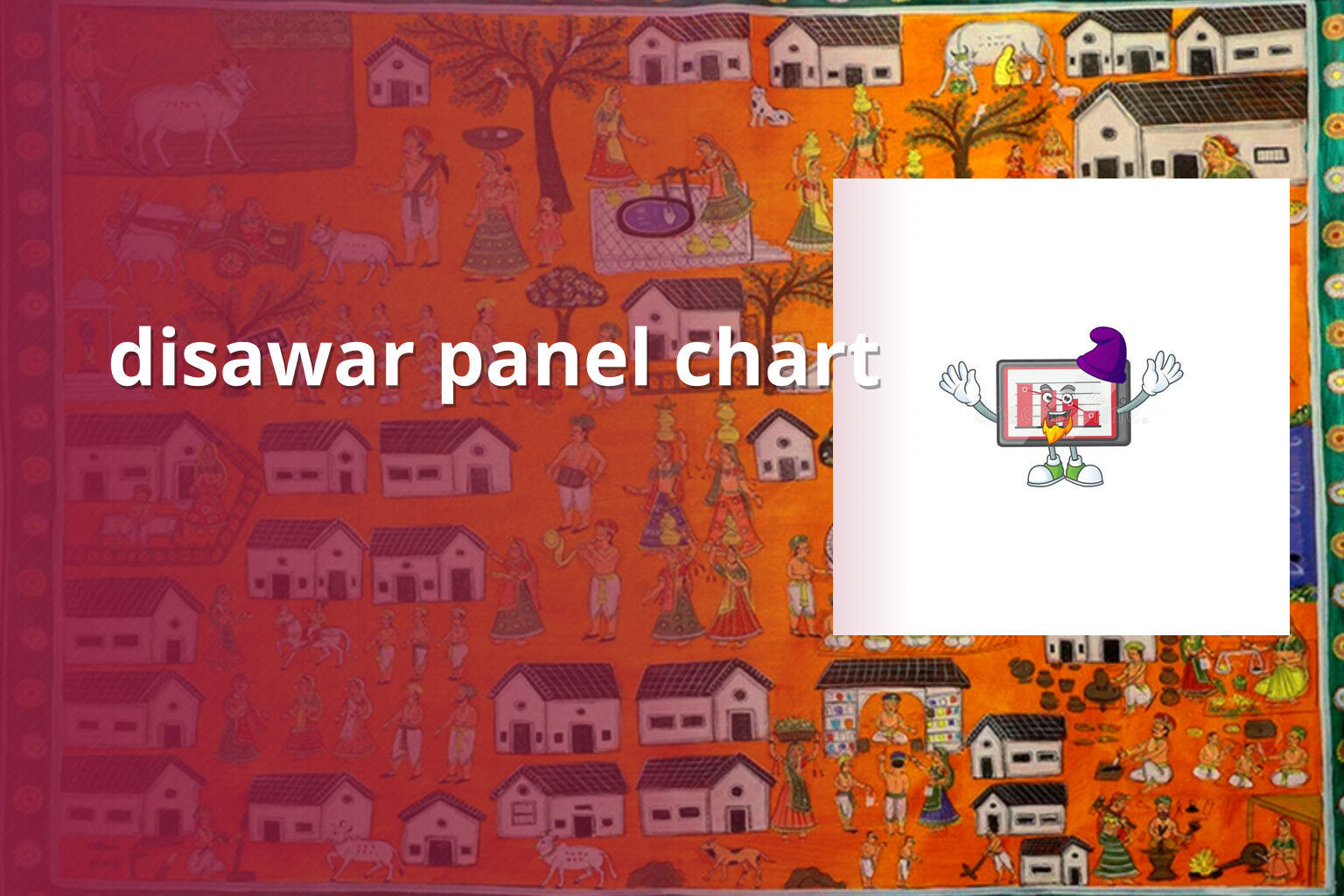 disawar panel chart - matka_satta