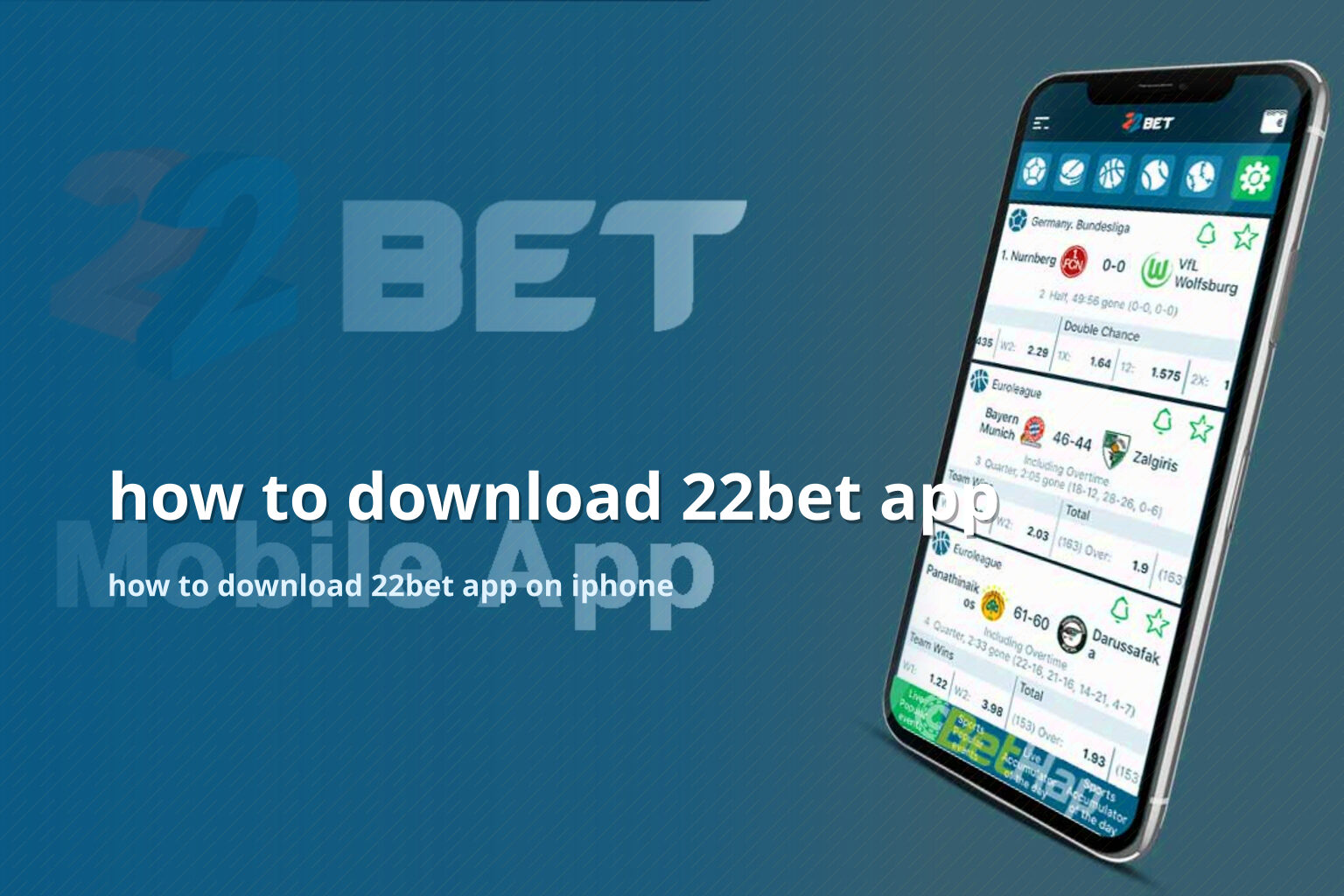 how to download 22bet app - gaming_brand