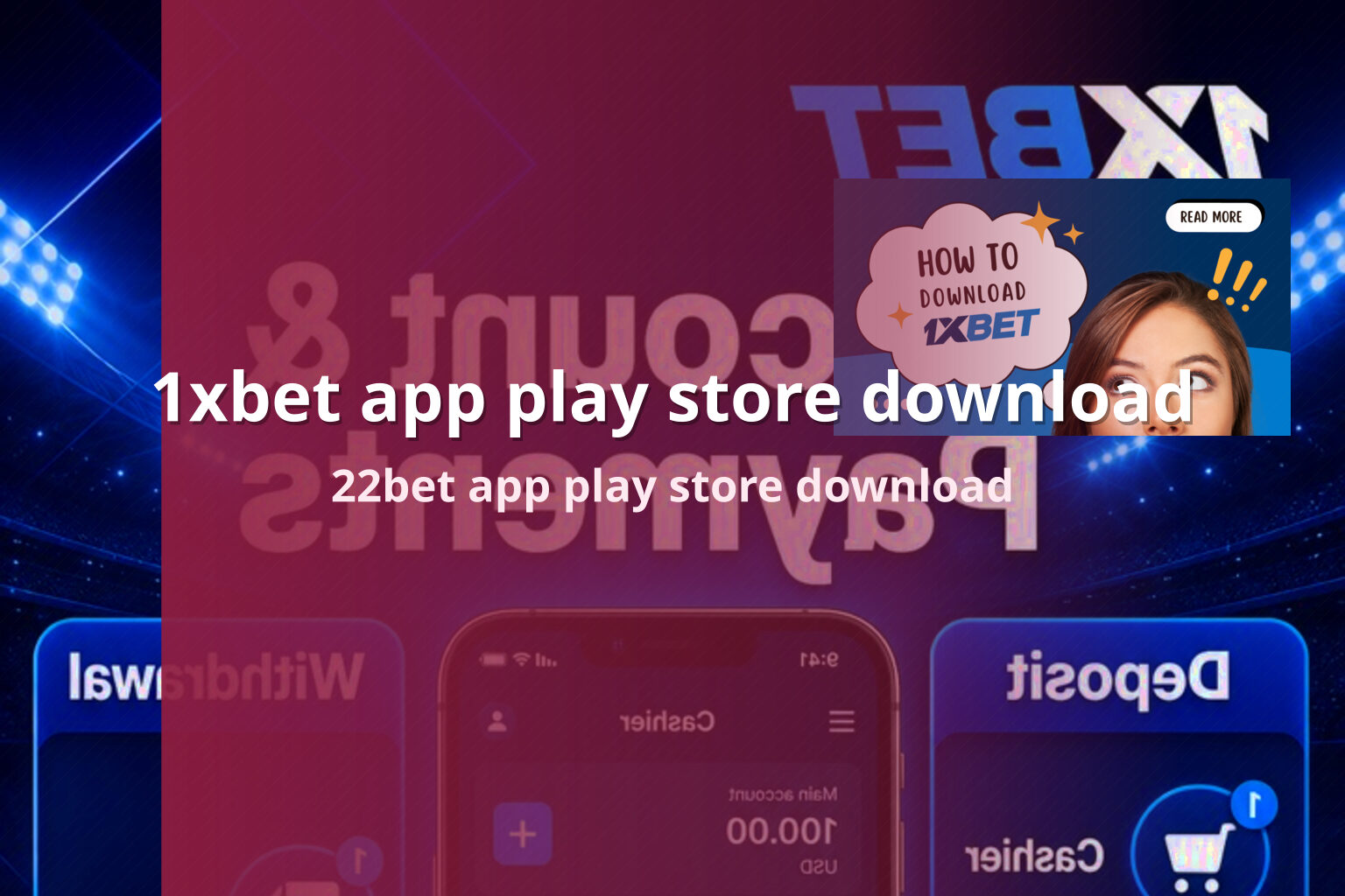 1xbet app play store download 22bet app play store download