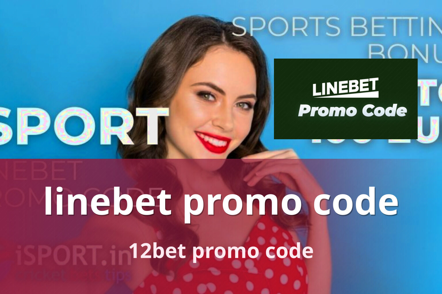 linebet promo code 12bet promo code