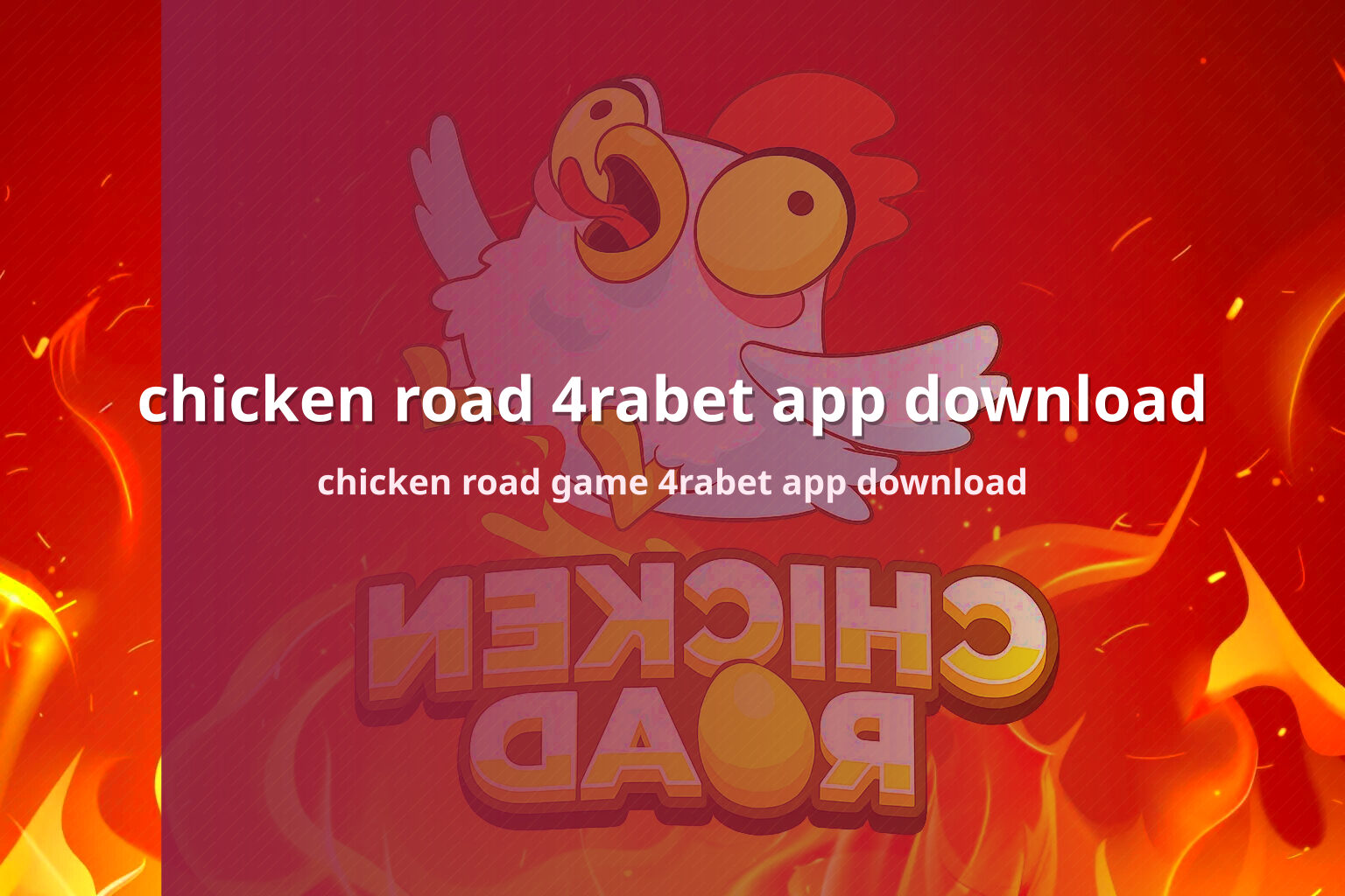 chicken road 4rabet app download chicken road game 4rabet app download