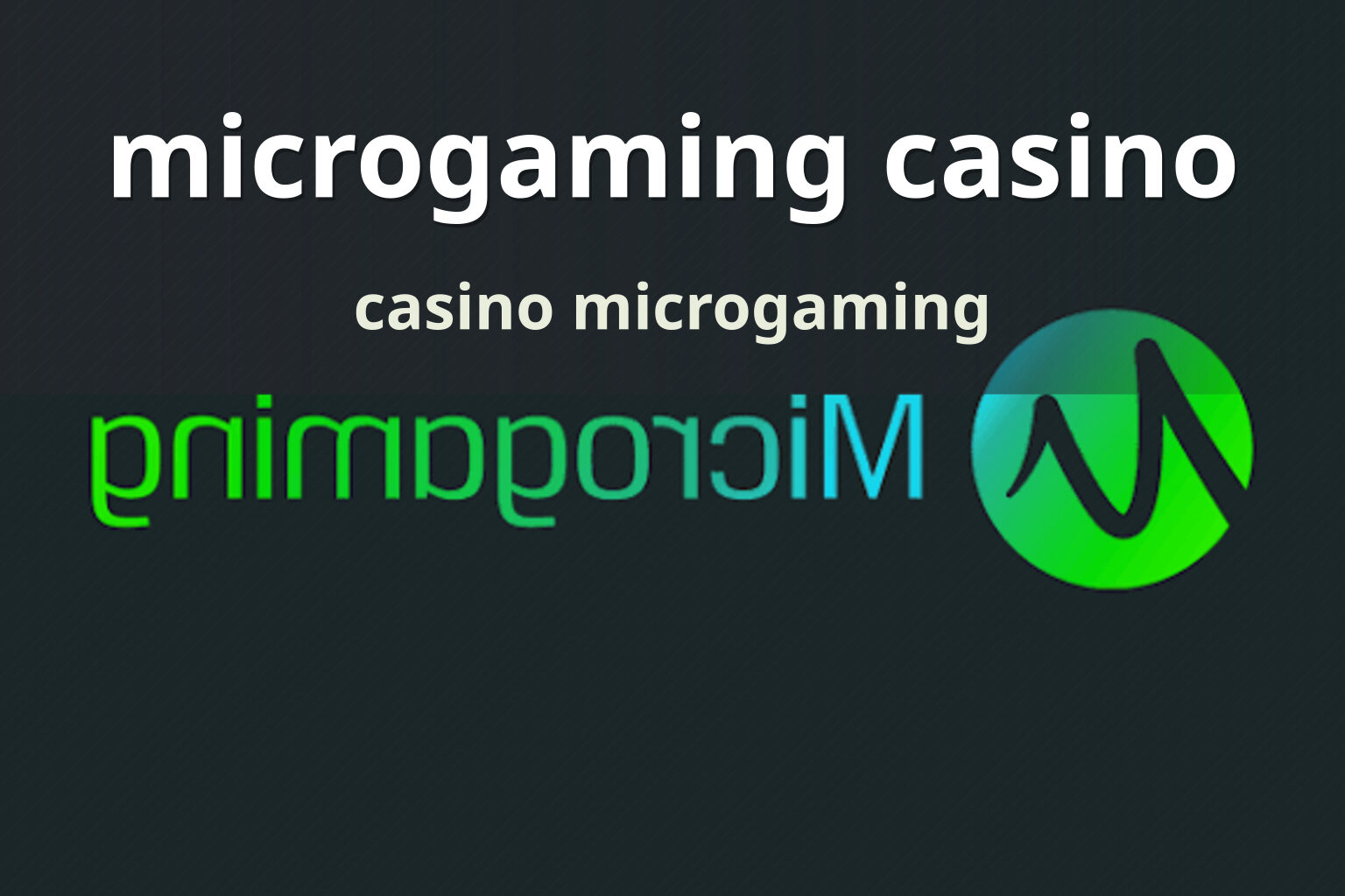 microgaming casino casino microgaming