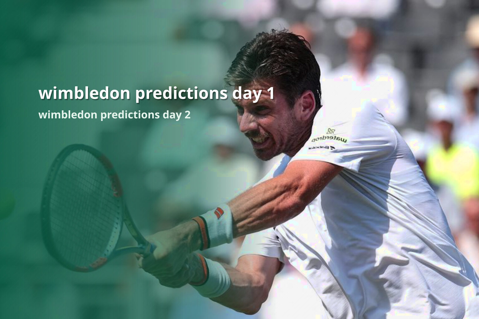 wimbledon predictions day 1 wimbledon predictions day 2
