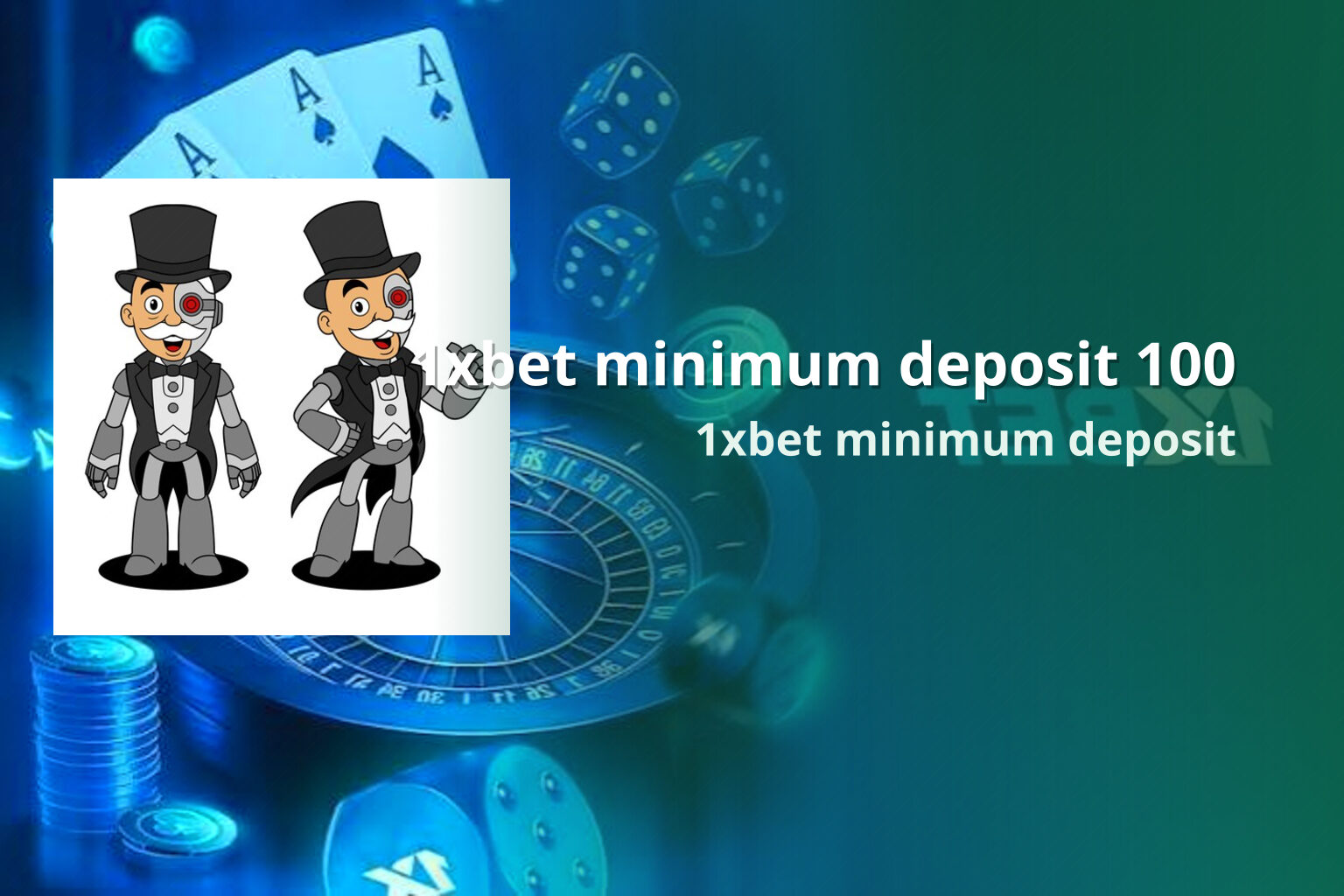 1xbet minimum deposit 100 - gaming_brand