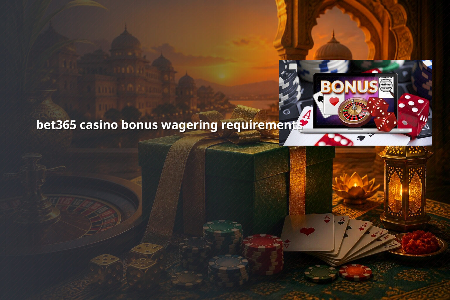 bet365 casino bonus wagering requirements - gaming_brand