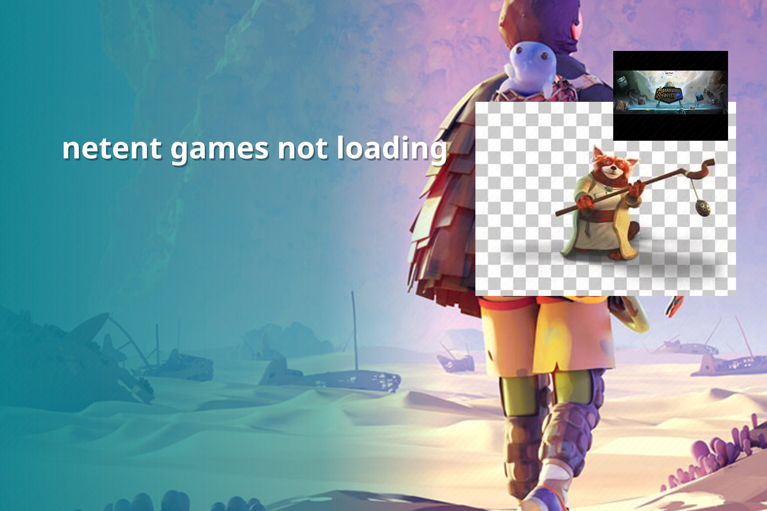 netent games not loading - gaming_brand