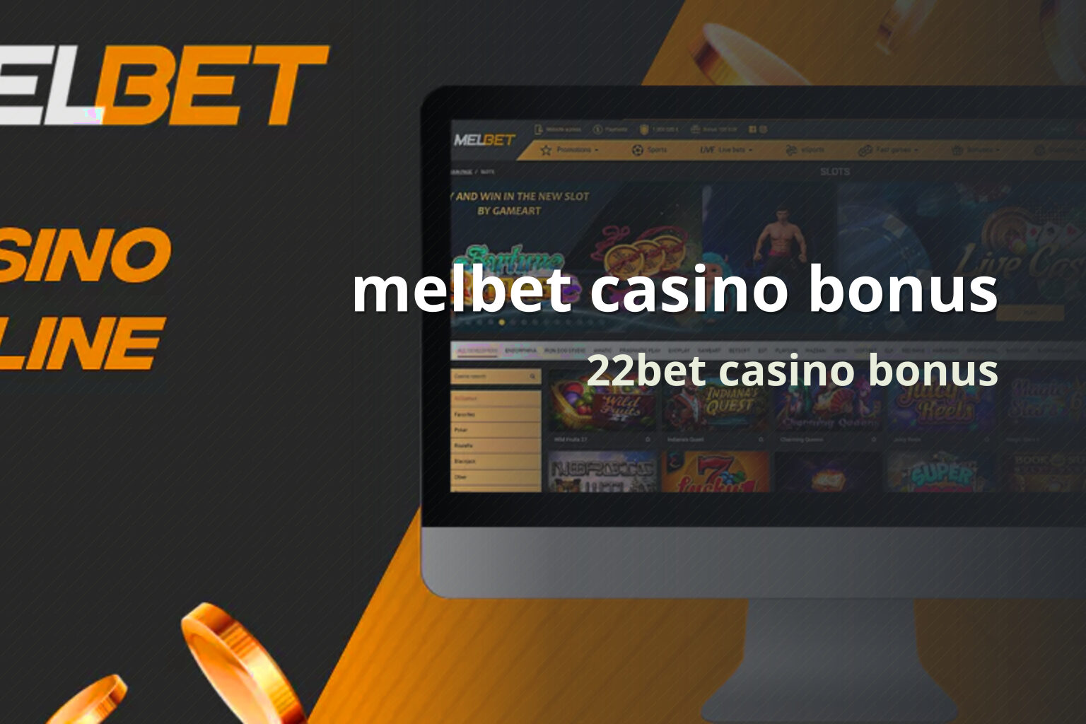 melbet casino bonus 22bet casino bonus
