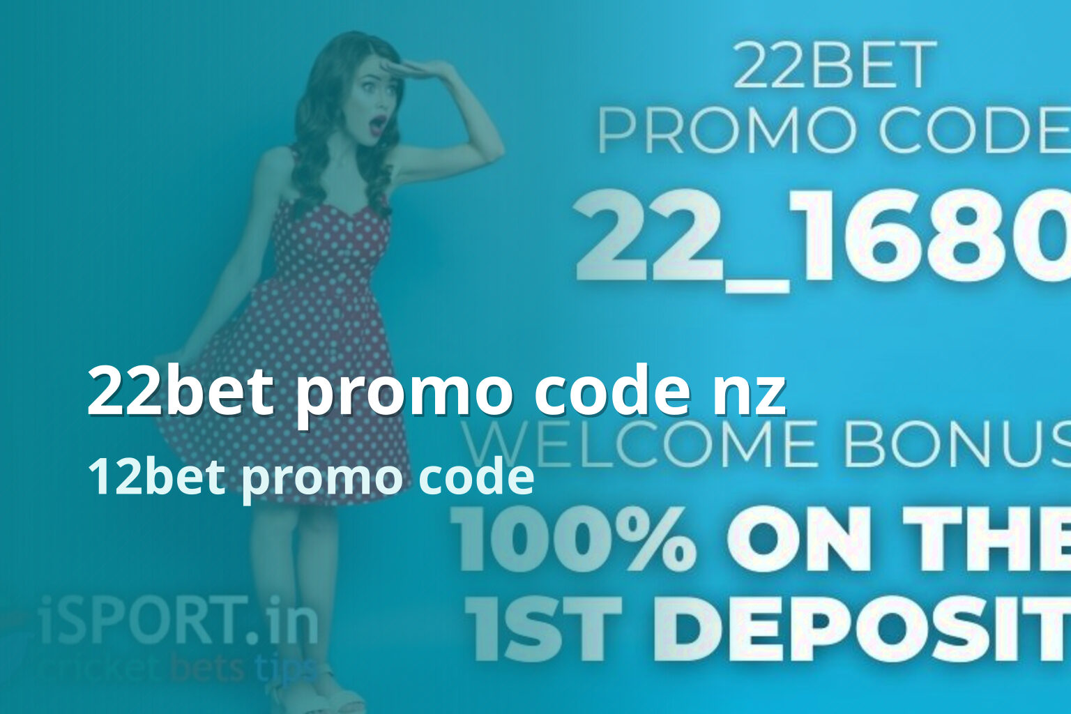 22bet promo code nz 12bet promo code