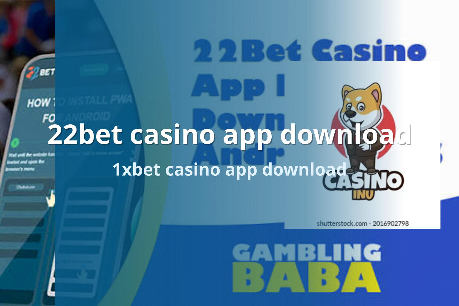 22bet casino app download 1xbet casino app download